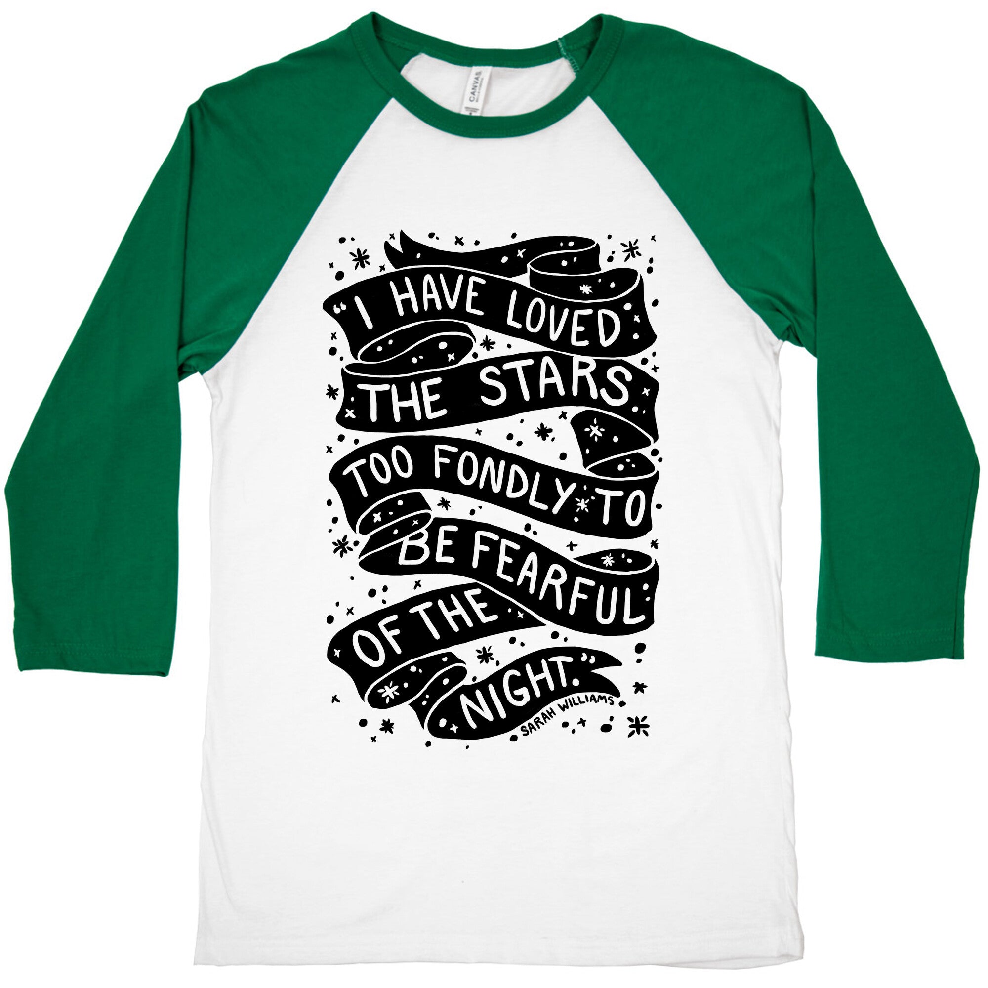 I Have Loved The Stars Too Fondly To Be Fearful Of The Night Baseball Tee